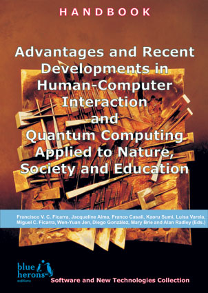 Advantages and Recent Developments in Human-Computer Interaction and Quantum Computing Applied to Nature, Society and Education